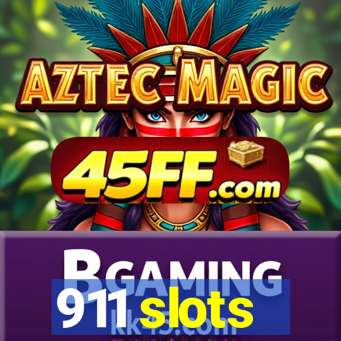 911 slots